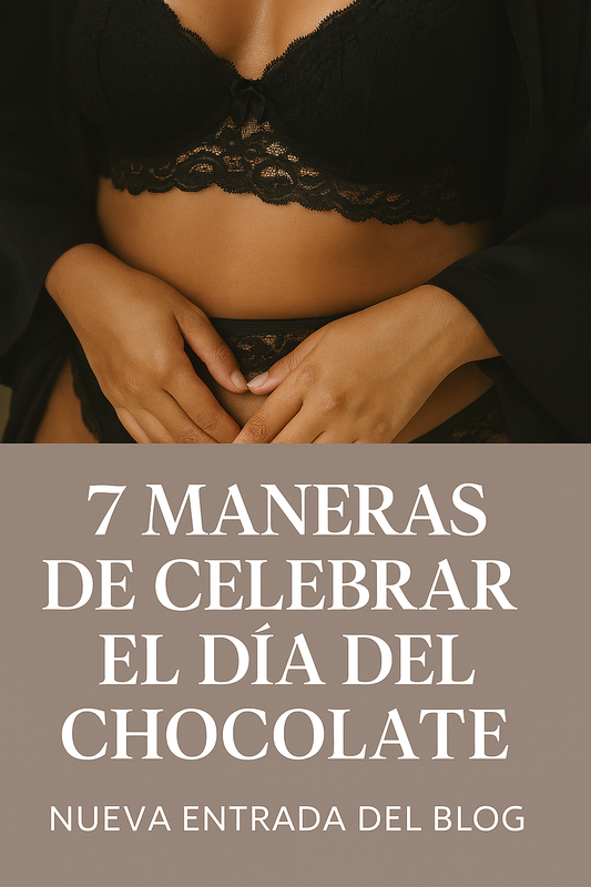 7 maneras de celebrar el Día del Chocolate (y tu sensualidad)